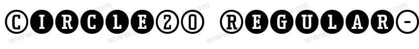 Circle20 Regular字体转换